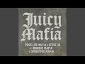 Juicy Mafia mp3