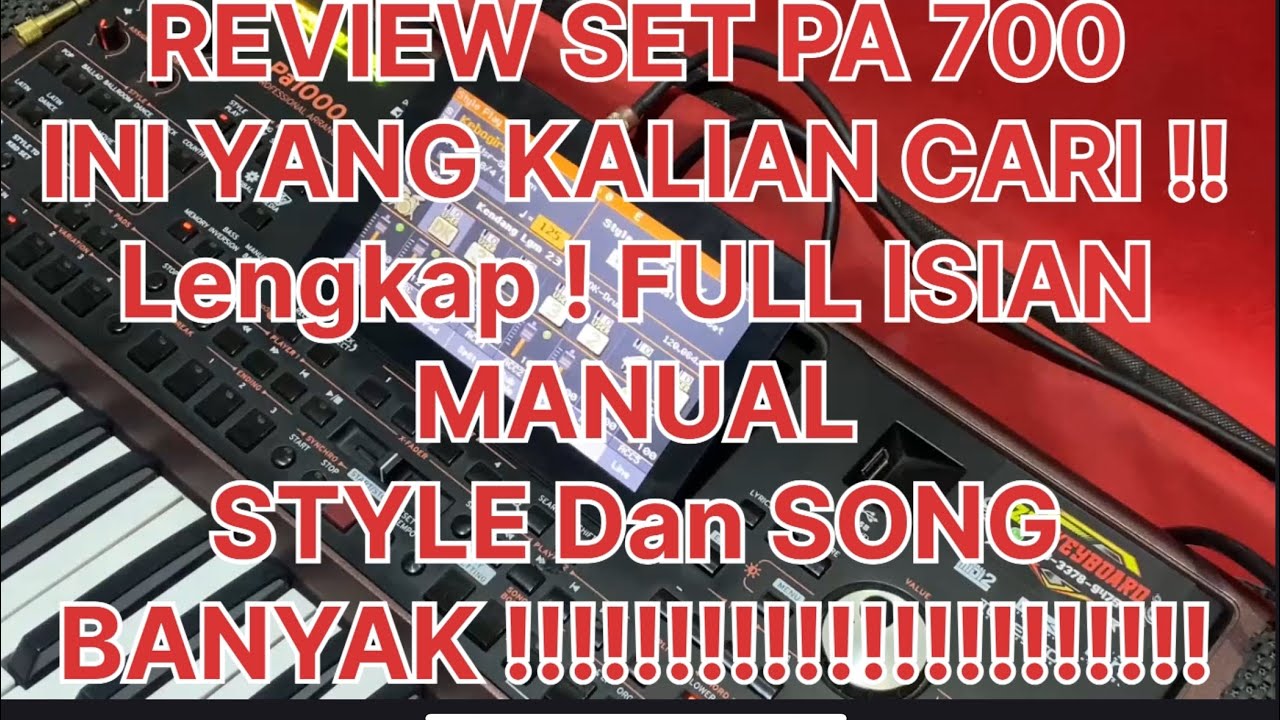 REVIEW LENGKAP SET SAMPLING KORG PA 700 FULL ISIAN CAMPURSARIAN | STYLE FULL ISIAN INTRO | SONG GASS