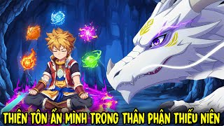 FULL BỘ | Thiên Tôn Ẩn Mình Trong Thân Phận Thiếu Niên Để Báo Thù | Review Truyện Tranh