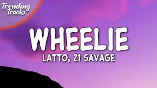 Latto, 21 Savage - Wheelie (Clean - Lyrics)