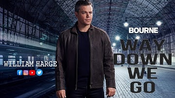 Jason Bourne | Kaleo - Way down we go | Matt Damon