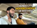 Honda City Modified Karwai Or Dost Kilas Gya