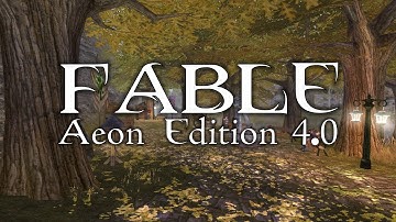 FABLE: AEON EDITION 4.0 RELEASE | a Fable: The Lost Chapters overhaul mod