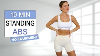 10 Min STANDING ABS | Daily Routine | Intense, No Repeat + No Equipment