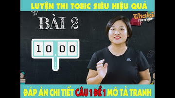V1.4🔴 Luyện thi toeic mỗi ngày - Toeic listening test 1 - part 1 - Thaki toeic 900 (ĐÁP ÁN CÂU 1)