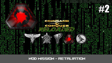 Command & Conquer Reloaded - NOD Mission #02 - Retaliation (Hard)