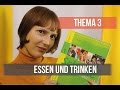 Thema 3 "Essen und Trinken". Deutsch für Anfänger (Niveau A1).