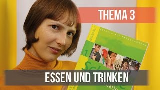 Thema 3 'Essen und Trinken'. Deutsch für Anfänger (Niveau A1).
