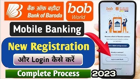 Bank of Baroda के mobile banking app में Registration और login कैसे करें ? | Full Process | 2023
