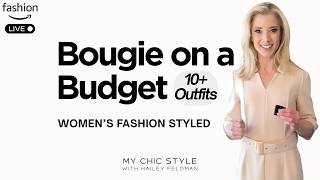 Bougie on a Budget: Amazon Fashion | Women's Outfits Styled Live