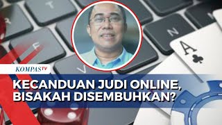 Bisakah Disembuhkan? Kecanduan Judi "ONLINE"