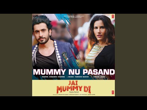 Mummy Nu Pasand (From