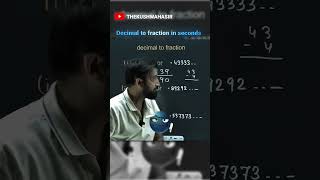 Decimal to Fraction Hack in 2 SECONDS! 😱🔥 | @thekushwahasir