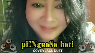 PENGUASA HATI - Andi kdi ft Laela fajri (COVER) By: Viral ChannelQ 2022