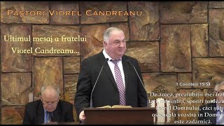 Viorel Candreanu - OPRIȚI-VĂ ! Ultimul mesaj adus (un om deosebit) 2020