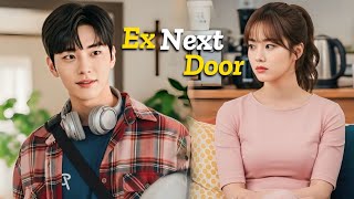 Her Exboyfriend Become Her Neighbor And They Fall In Love Again