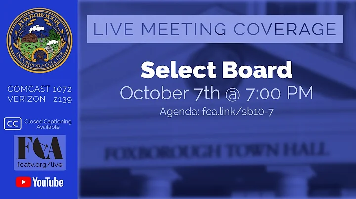 Foxborough Select Board Meeting 10/7/25