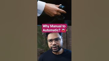 Why Manual to Automatic? 🚘