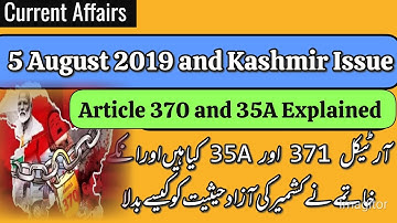 Kashmir Issue and article 371 and 35A explained | 5 August 2019 Impact on Kashmir Issue