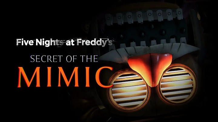 Five Nights at Freddy's: Secret of the Mimic - Gameplay Footage #2 (Big Top Appears)
