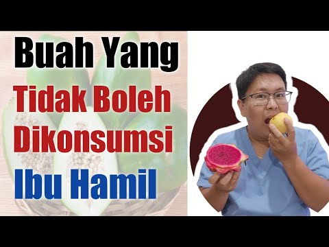 Video: Buah Apa Yang Boleh Dimakan Oleh Wanita Hamil?