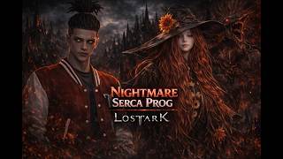 LIVE on @PlayLostArk | Nightmare Serca | Road to 1k Subs!