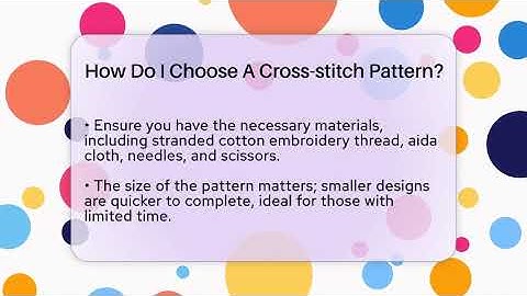 How Do I Choose A Cross-stitch Pattern? - United Kingdom Explorers