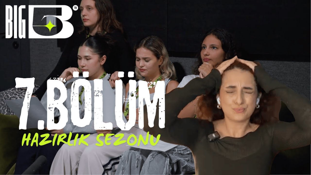 Big5 Türkiye Hazırlık Sezonu 7.Bölüm | EsraRiki