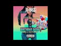 BpTheOfficial x Dmac - Birthday Song (Prod. Jay G P Bangz) RnBass