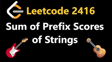 Sum of Prefix Scores of Strings - Leetcode 2416 - Python