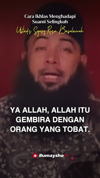 Ustadz Syafiq Riza Basalamah: How to Sincerely Deal with a Cheating Husband - Rumaysho TV