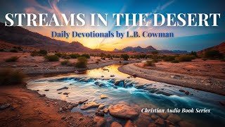 Streams in the Desert (by L.B. Cowman) Audio Book Series - February 16 to 22 Daily Devotionals screenshot 3