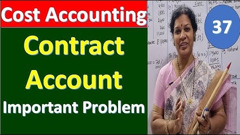 37. Contract Account Important Problem from Cost Accounting