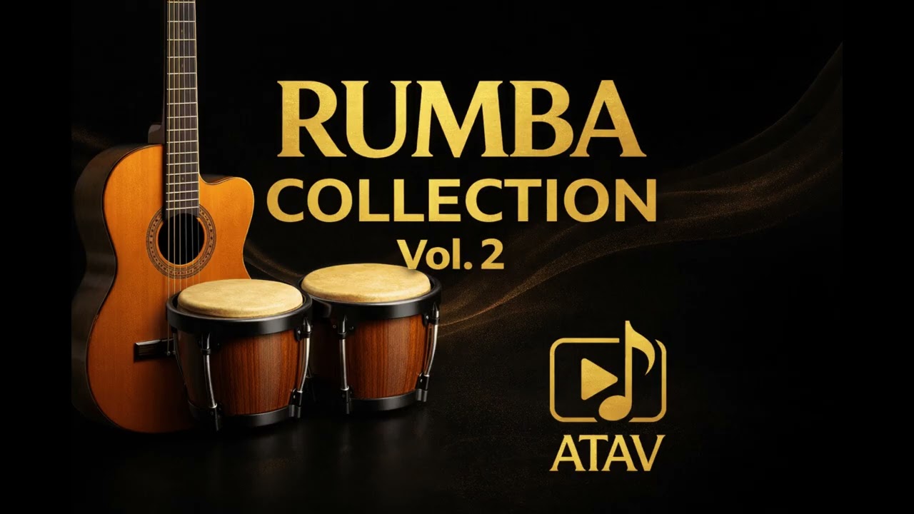 Rumba collection vol. 2 |  Un compil intemporel| Au cœur d'une expérience musicale unique envoûtante