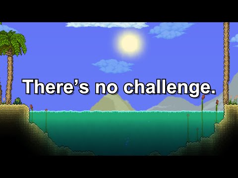 Terraria is TOO EASY...