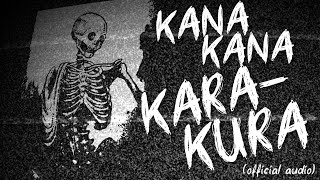 Kana Kana - Karakura [Official Audio]