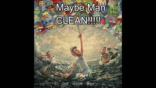 Maybe Man: Clean (AJR)