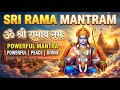 Sri Rama Mantram | Powerful Mantra for Peace, Success and Protection | 108 Times Chanting