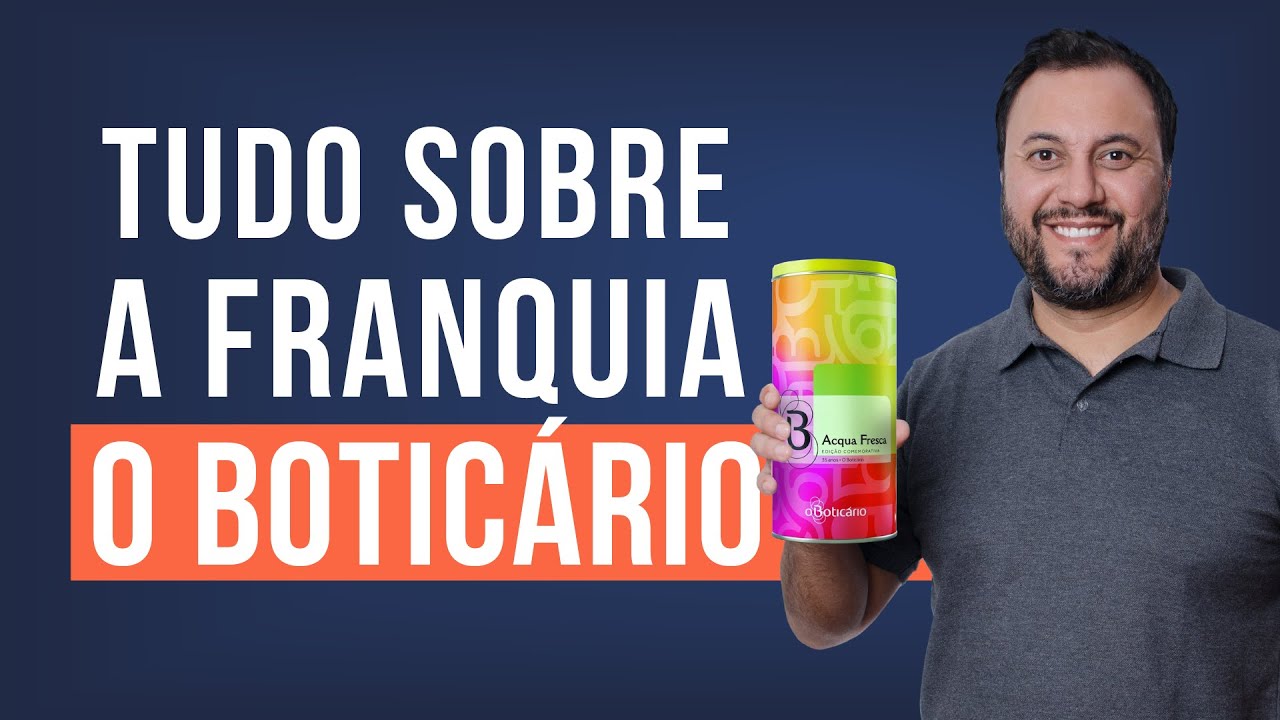 Franquia o Boticário 2022 Quanto CUSTA