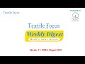Textile Focus Weekly Digest | Week 11, 2025 | Digest- 223 | Textile News | RMG News | Denim News