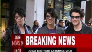 [BBC BREAKING NEWS] JONAS BROTHERS ANNOUNCE SPLIT.