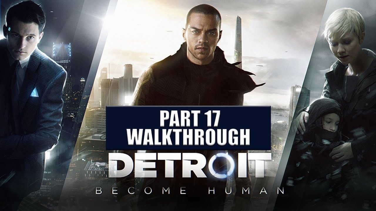 funny moments in soccer Detroit Become Human | Walkthrough | PS4 Pro | Part 17 