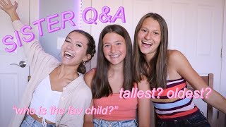 SISTER Q&A!! ⚡️ (do we fight? who is the favorite? + MORE)