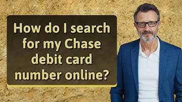 How do I search for my Chase debit card number online?