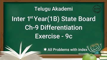 Chapter 9 Differentiation | Exercise 9c | All Problems | Inter 1st Year | Paper 1B | Telugu Akademi