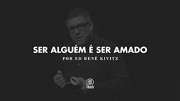 Como é ser amado por uma pessoa?