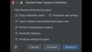 Convert Raw Types To Generics Refactoring  - Intellij