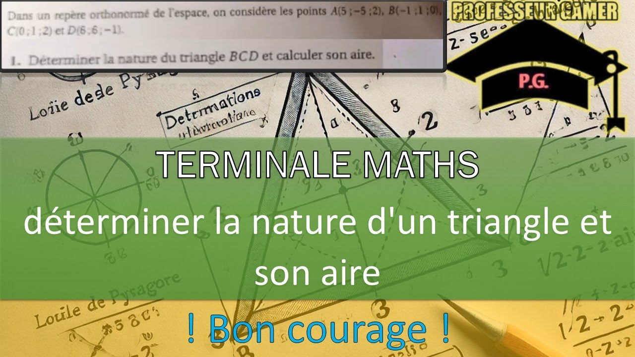 (TERMINALE)(MATHS)(1Q=1V) déterminer la nature d'un triangle et son aire. #lycée #aire #géométrie