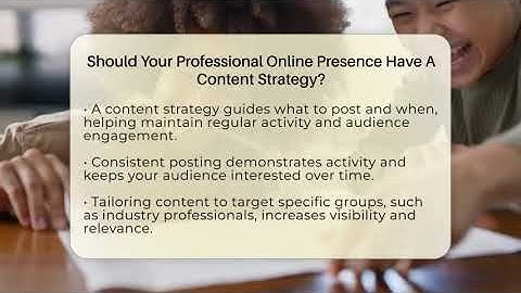 Should Your Professional Online Presence Have A Content Strategy? - Everyday-Networking