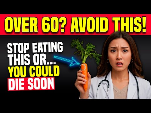 Doctors Warn: These 3 Everyday Vegetables Are Dangerous for Seniors!